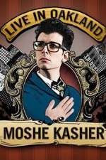 Watch Moshe Kasher Live in Oakland Soap2day