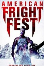 Watch American Fright Fest Soap2day