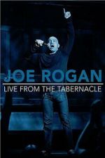 Watch Joe Rogan: Live from the Tabernacle Soap2day