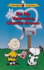 Watch Be My Valentine, Charlie Brown Soap2day