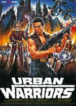 Watch Urban Warriors Soap2day
