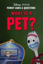 Watch Forky Asks a Question: What Is a Pet? Soap2day