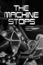 Watch The Machine Stops Soap2day