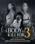 Watch A Body to Kill for 3: Redemption Soap2day