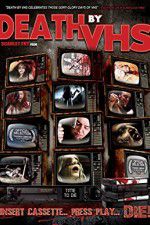 Watch Death by VHS Soap2day