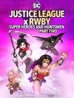Watch Justice League x RWBY: Super Heroes and Huntsmen, Part Two Soap2day