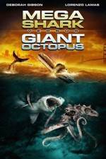 Watch Mega Shark vs. Giant Octopus Soap2day