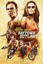 Watch The Baytown Outlaws Soap2day