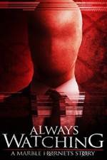 Watch Always Watching: A Marble Hornets Story Soap2day