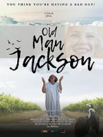 Watch Old Man Jackson Soap2day
