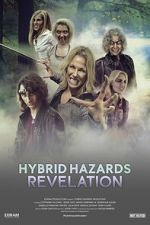 Watch Hybrid Hazards: Revelation Soap2day