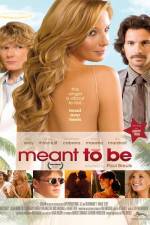 Watch Meant to Be Soap2day