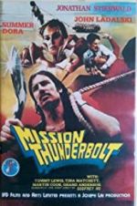 Watch Mission Thunderbolt Soap2day