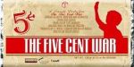 Watch Five Cent War.com Soap2day