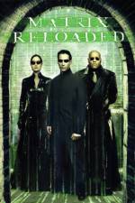 Watch The Matrix Reloaded Soap2day