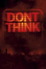 Watch The Chemical Brothers: Don\'t Think Soap2day