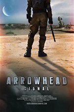 Watch Arrowhead: Signal Soap2day
