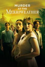 Watch Murder at the Merriweather Soap2day