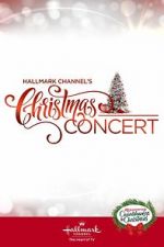 Watch Hallmark Channel\'s Christmas Concert (TV Special 2019) Soap2day