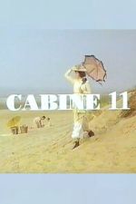 Watch Cabine 11 Soap2day