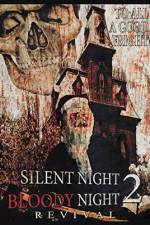 Watch Silent Night, Bloody Night 2: Revival Soap2day