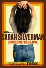 Watch Sarah Silverman: Someone You Love (TV Special 2023) Soap2day