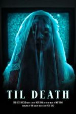 Watch Til Death (Short 2023) Soap2day
