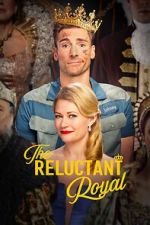 Watch The Reluctant Royal Soap2day