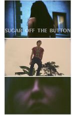 Watch Sugar Off The Button (Short 2019) Soap2day