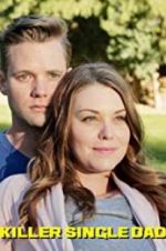 Watch Killer Single Dad Soap2day
