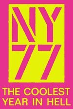 Watch NY77: The Coolest Year in Hell Soap2day