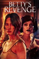 Watch Betty\'s Revenge Soap2day