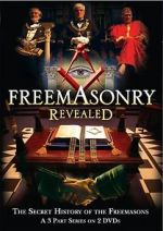 Watch Freemasonry Revealed: Secret History of Freemasons Soap2day