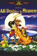Watch All Dogs Go to Heaven Soap2day