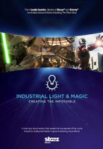Watch Industrial Light & Magic: Creating the Impossible Soap2day