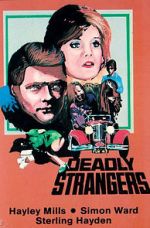 Watch Deadly Strangers Soap2day