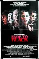 Watch Fade to Black Soap2day