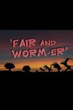 Watch Fair and Worm-er (Short 1946) Soap2day