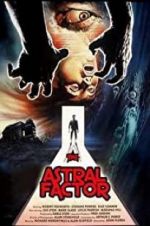 Watch The Astral Factor Soap2day