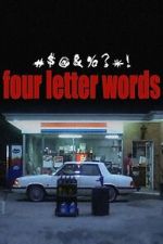 Watch Four Letter Words Soap2day