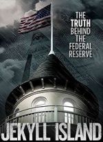 Watch Jekyll Island, The Truth Behind The Federal Reserve Soap2day