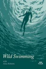 Watch Wild Swimming with Alice Roberts Soap2day