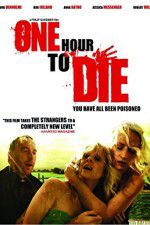 Watch One Hour to Die Soap2day