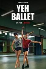 Watch Yeh Ballet Soap2day