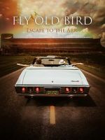Watch Fly Old Bird: Escape to the Ark Soap2day
