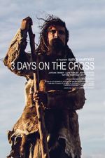 Watch 3 Days on the Cross Soap2day