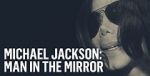 Watch Michael Jackson: Man in the Mirror Soap2day