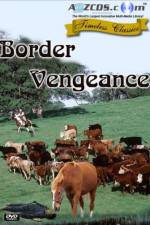 Watch Border Vengeance Soap2day