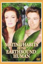 Watch The Mating Habits of the Earthbound Human Soap2day