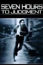 Watch Seven Hours to Judgment Soap2day